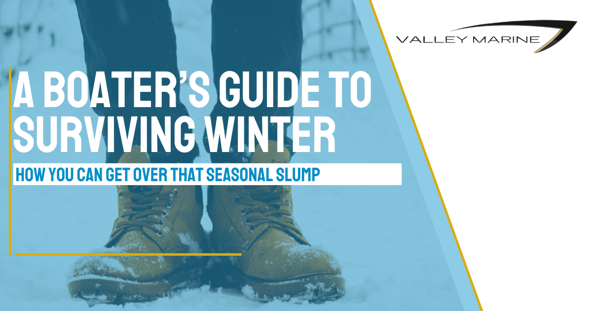 A Boater’s Guide To Surviving Winter