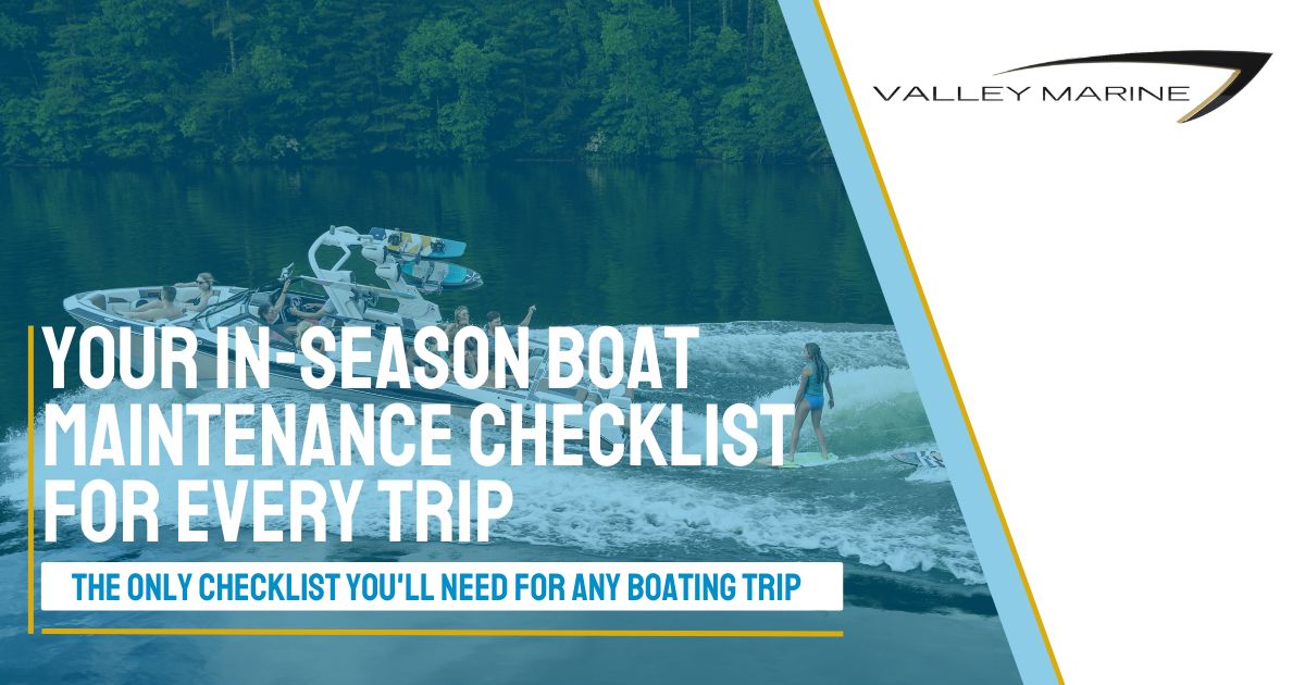 In-Season Boat Maintenance Checklist