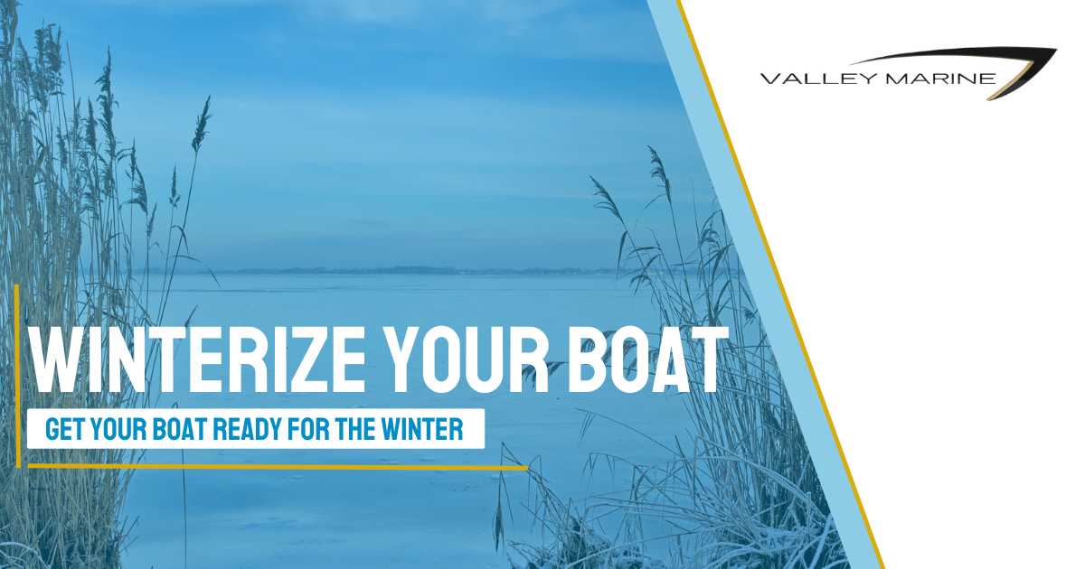 Protect Your Investment: How to Winterize Your Boat