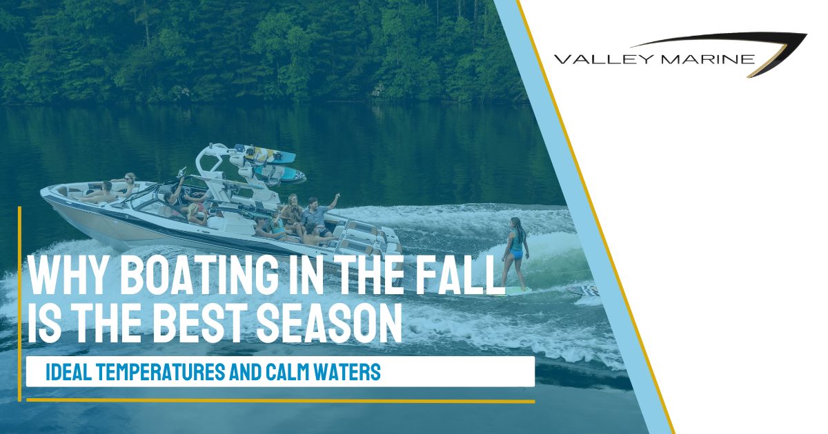 Why Boating in the Fall is the best Season