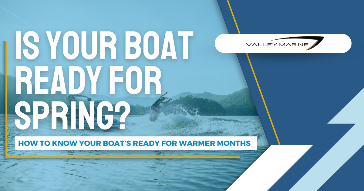 Time To Get Your Boat Serviced To Prepare For Spring?