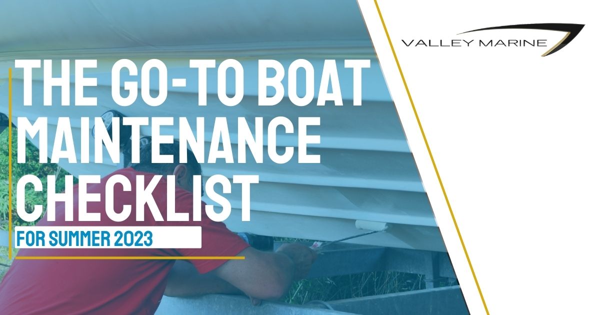 The GoTo Boat Maintenance Checklist You Need For Summer 2023